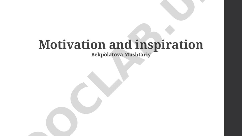 Motivation and inspiration