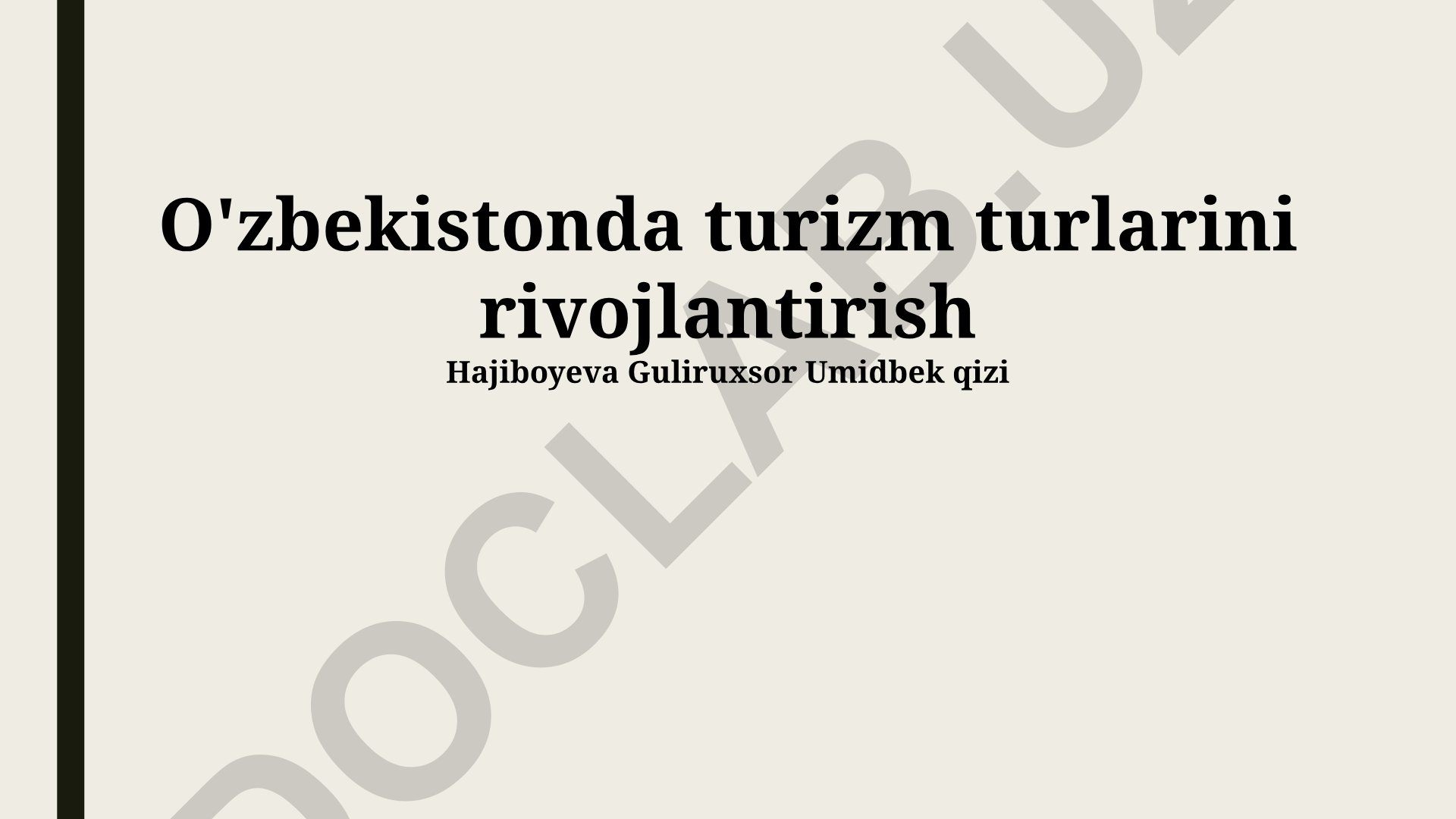 O'zbekistonda turizm turlarini rivojlantirish