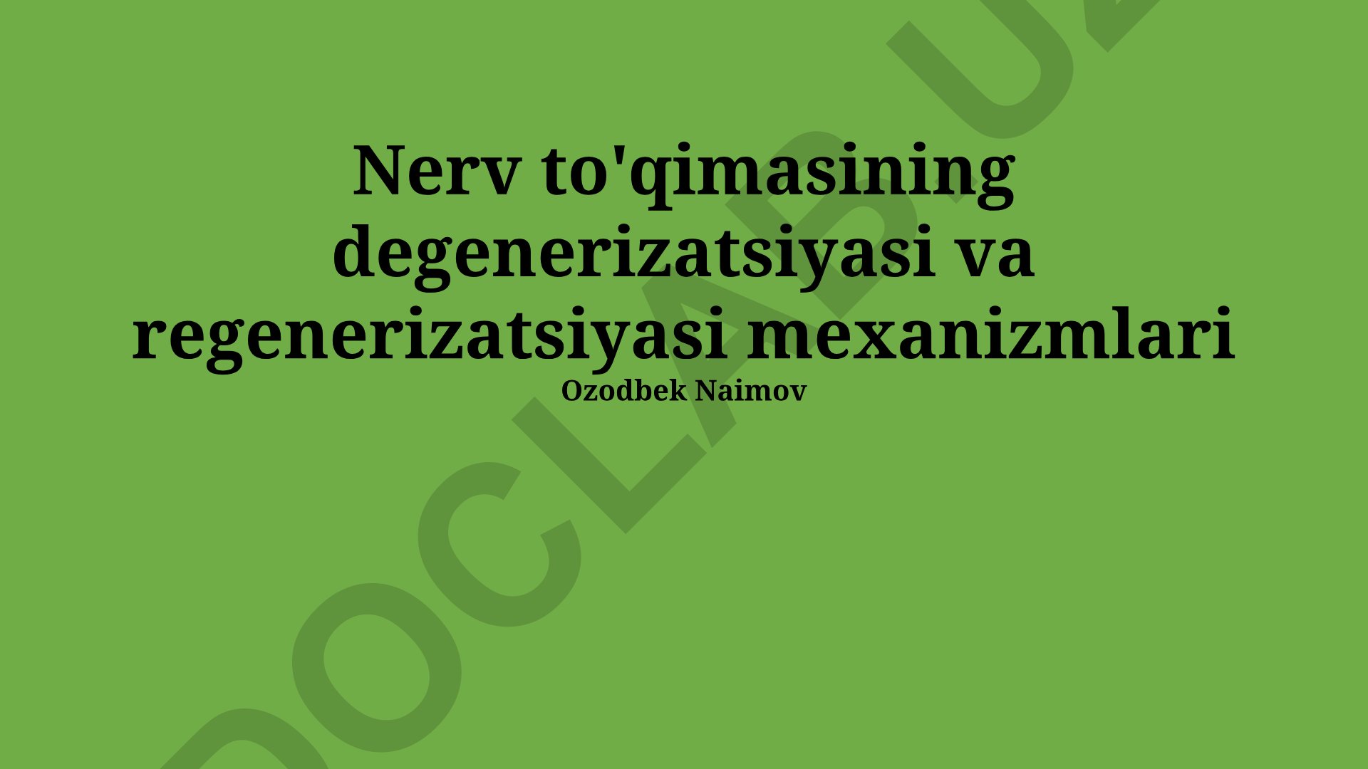 Nerv to'qimasining degenerizatsiyasi va regenerizatsiyasi mexanizmlari