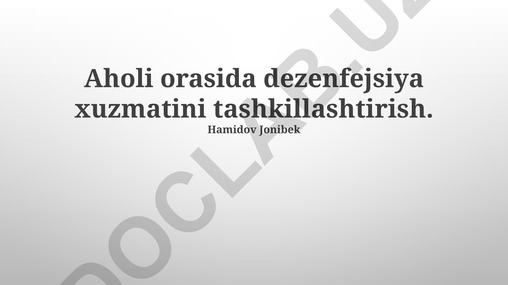 Aholi orasida dezenfektsiya xizmatlarini tashkil etish