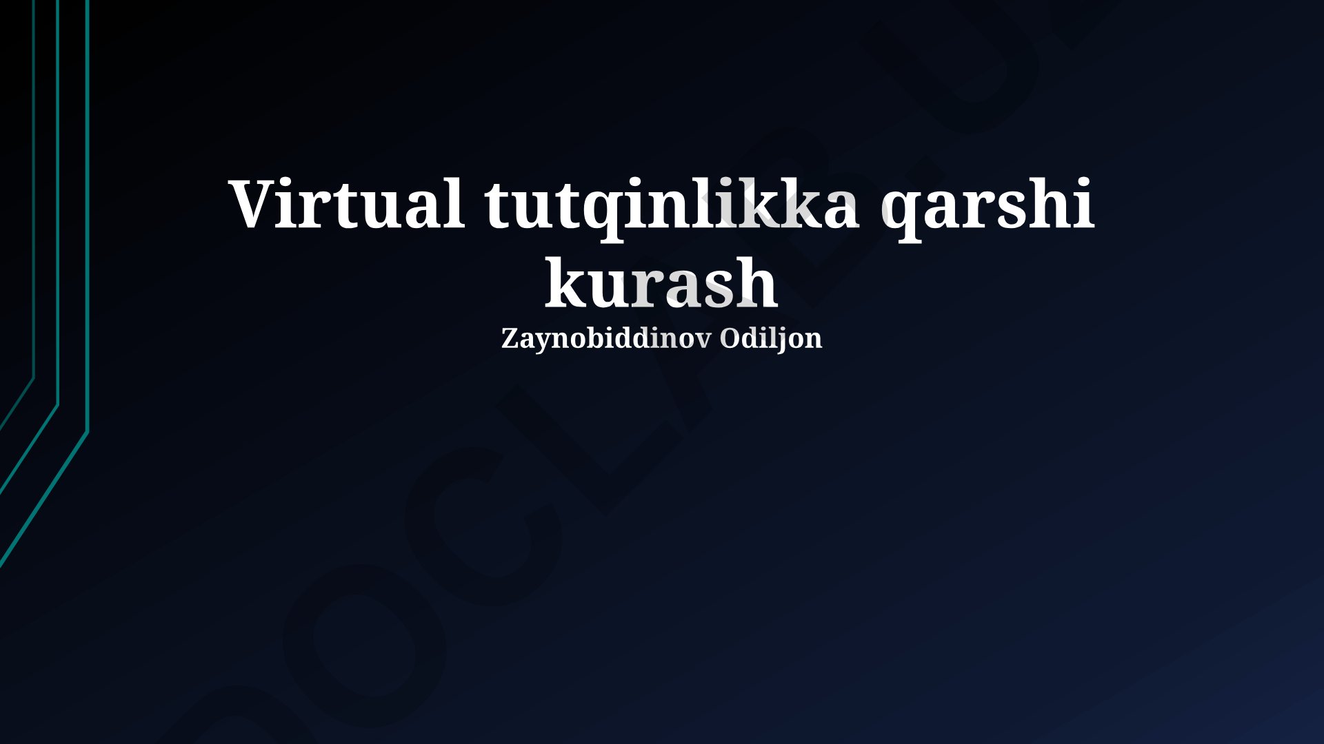 Virtual tutqinlikka qarshi kurash