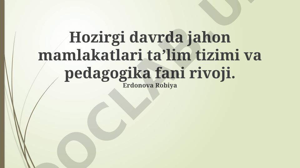 Zamonaviy davrda ta'lim tizimlari va pedagogika fanining rivojlanishi