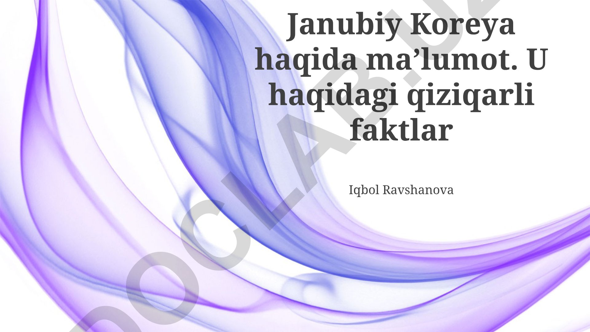 Janubiy Koreya haqida qiziqarli faktlar va madaniyat