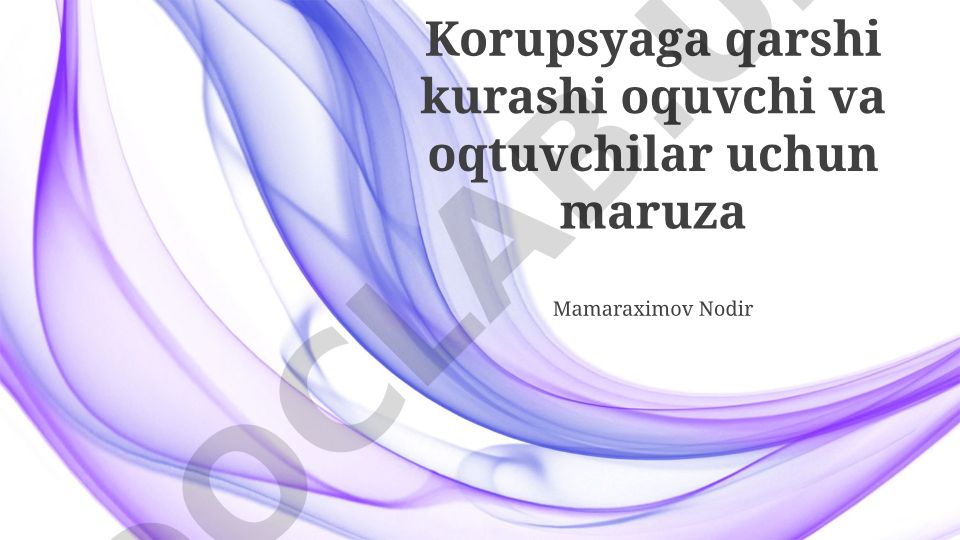 Korrupsiyaga qarshi kurash: Asoslar, qonunchilik va ta'lim