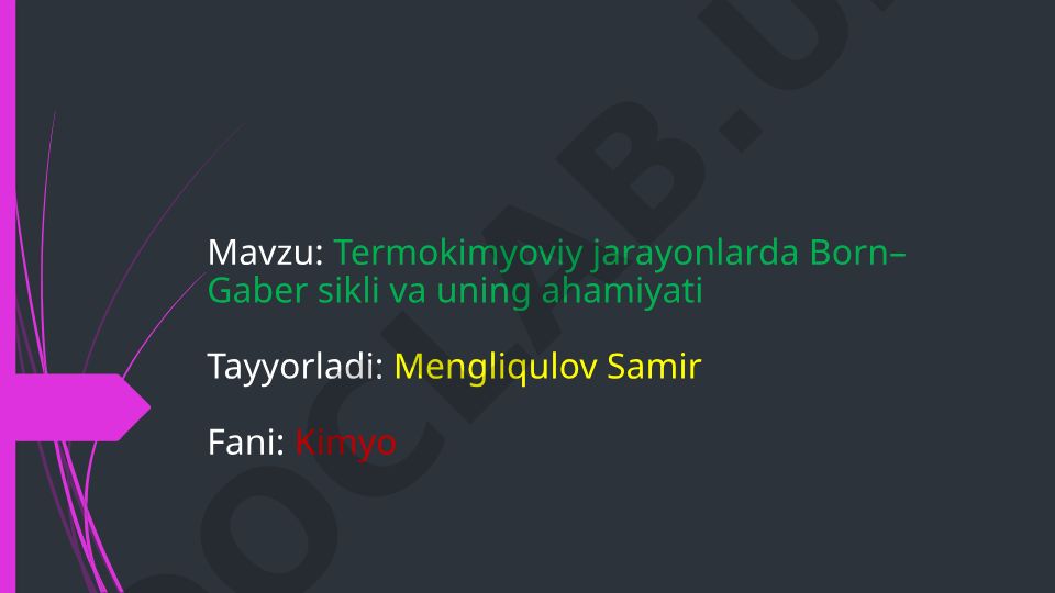 Termokimyoviy jarayonlarda Born–Gaber sikli va uning ahamiyati