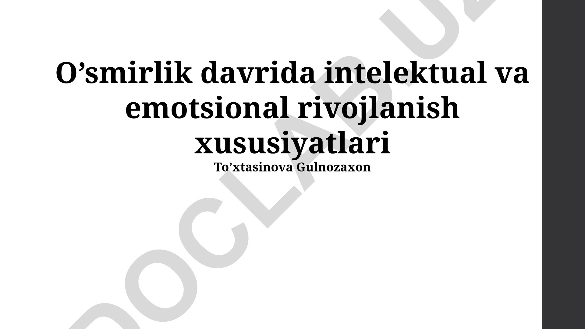 O'smirlik davrida intelektual va emotsional rivojlanish xususiyatlari
