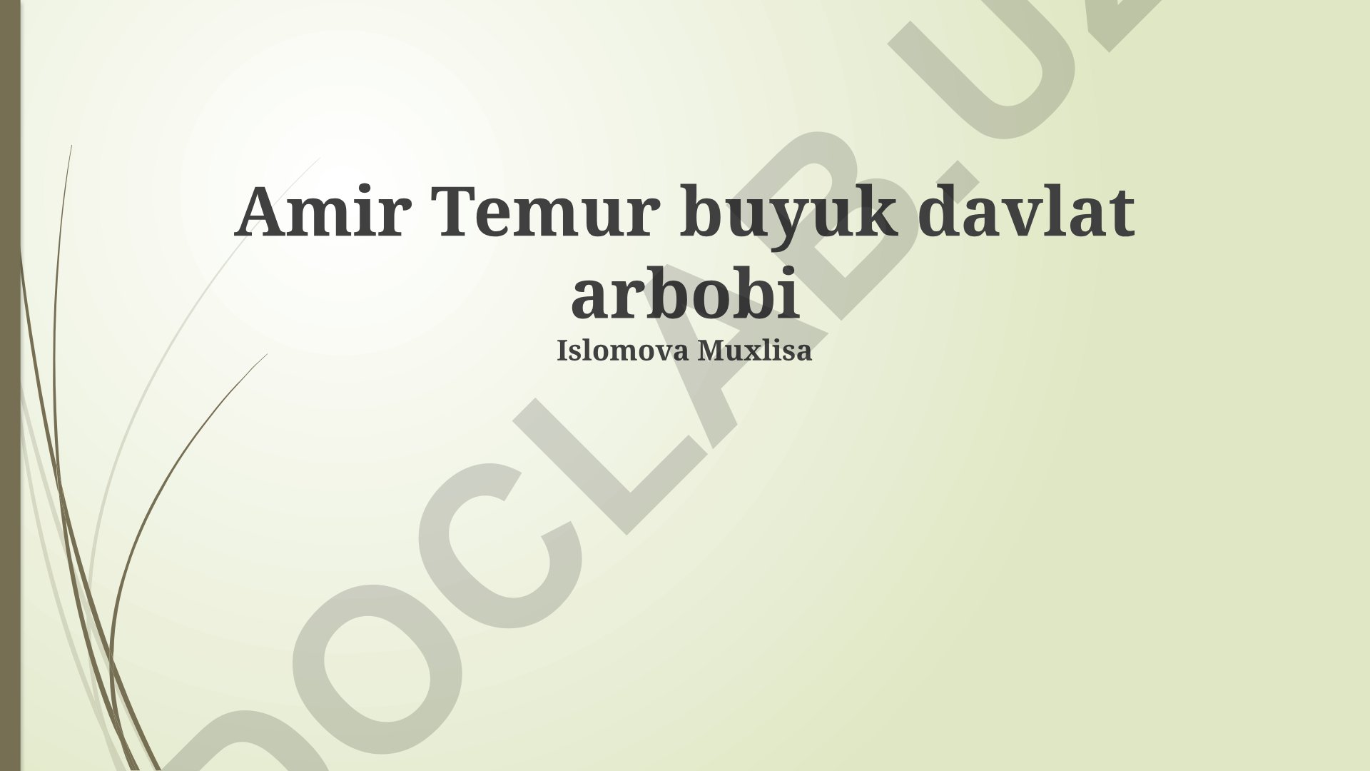 Amir Temur davri iqtisodiyoti, madaniyati va davlat boshqaruv islohotlari