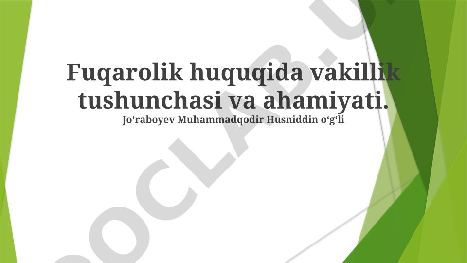 Fuqarolik huquqida vakillik tushunchasi va ahamiyati