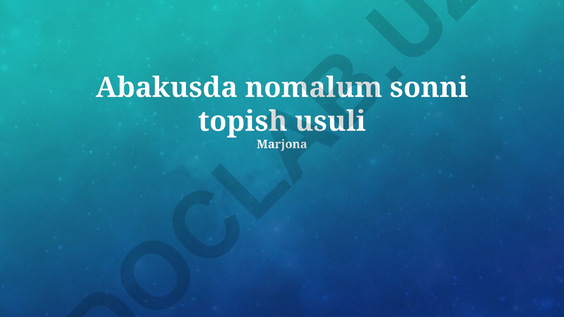 Abakusda noma'lum sonni topish usullari