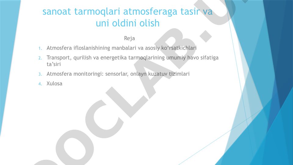 Sanoat tarmoqlari atmosferaga ta'sir va uni oldini olish