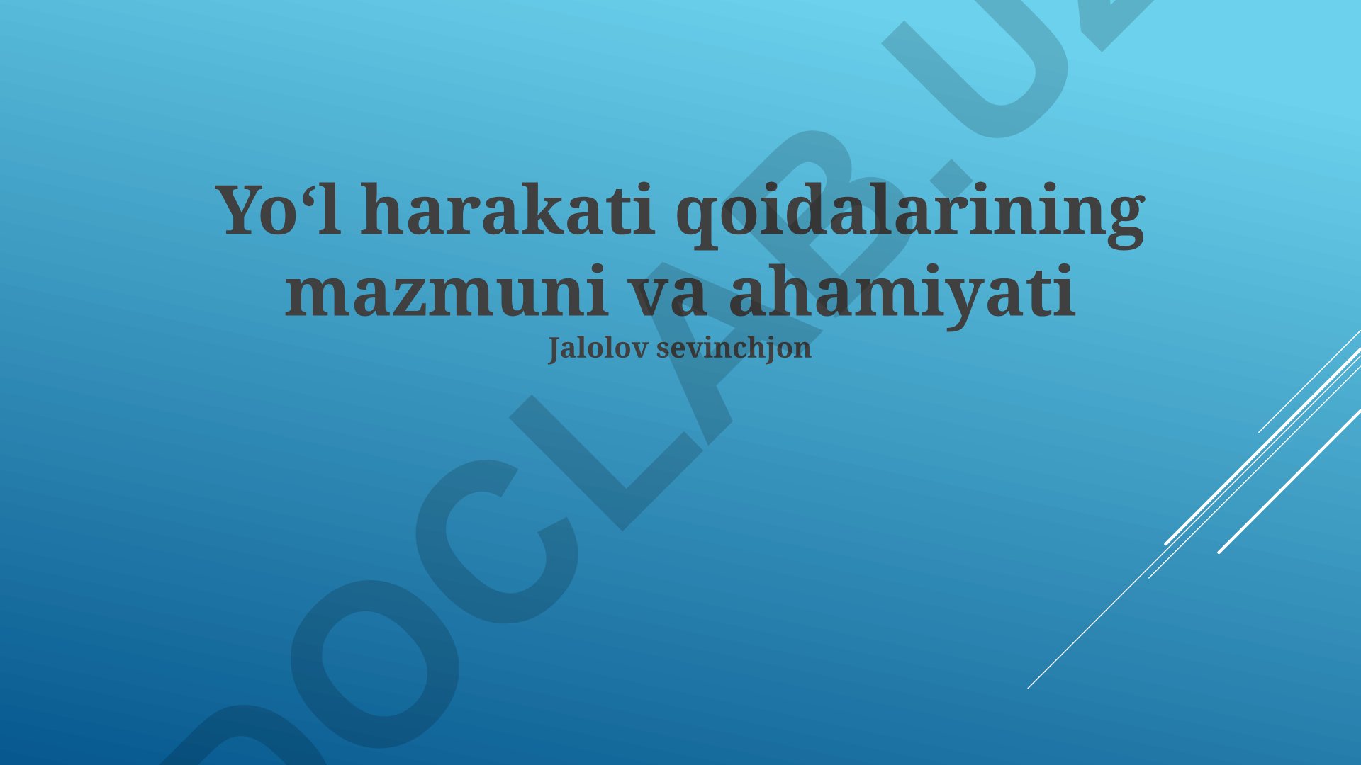 Yoʻl harakati qoidalarining mazmuni va ahamiyati
