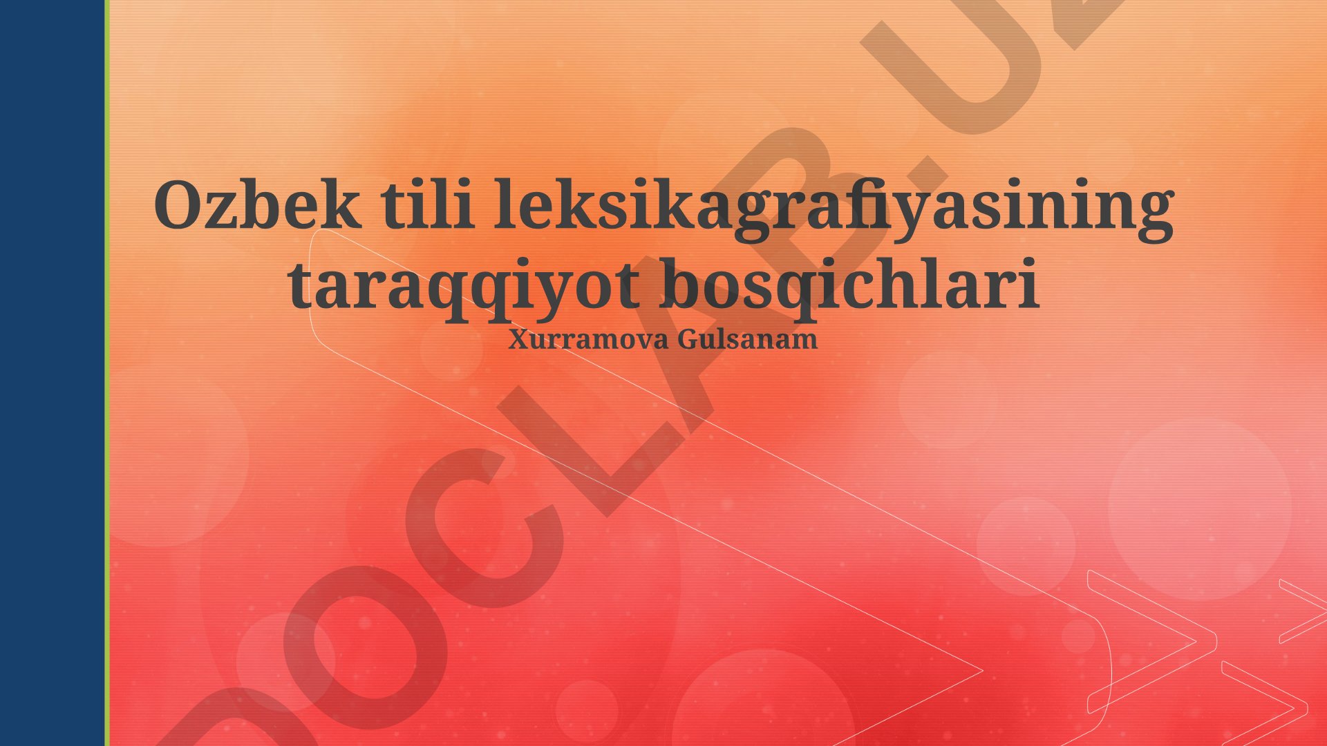 O'zbek tili leksikografiyasining taraqqiyot bosqichlari