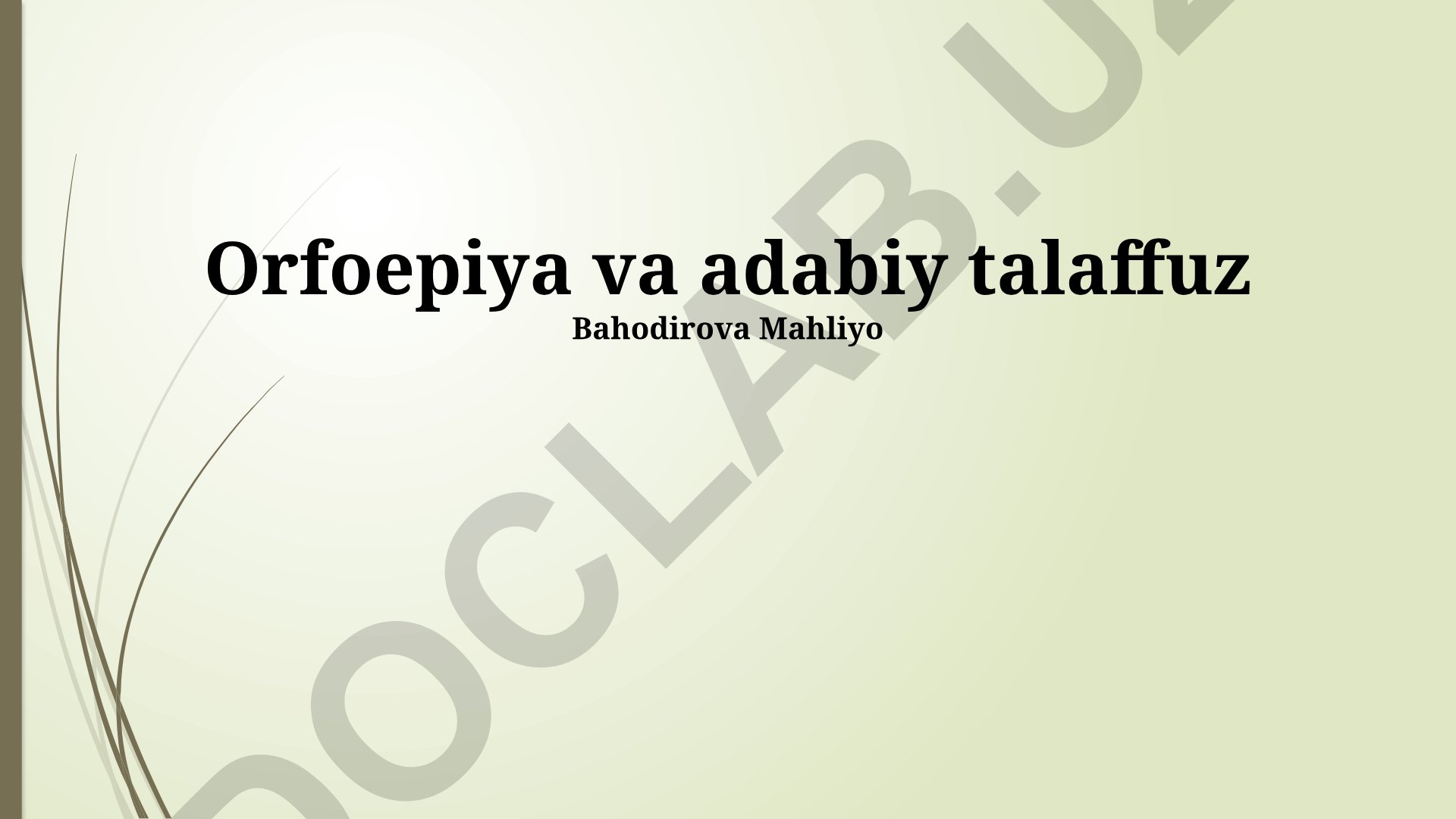 Orfoepiya va adabiy talaffuz