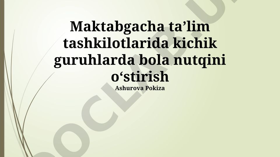 Maktabgacha taʼlim tashkilotlarida kichik guruhlarda bola nutqini oʻstirish