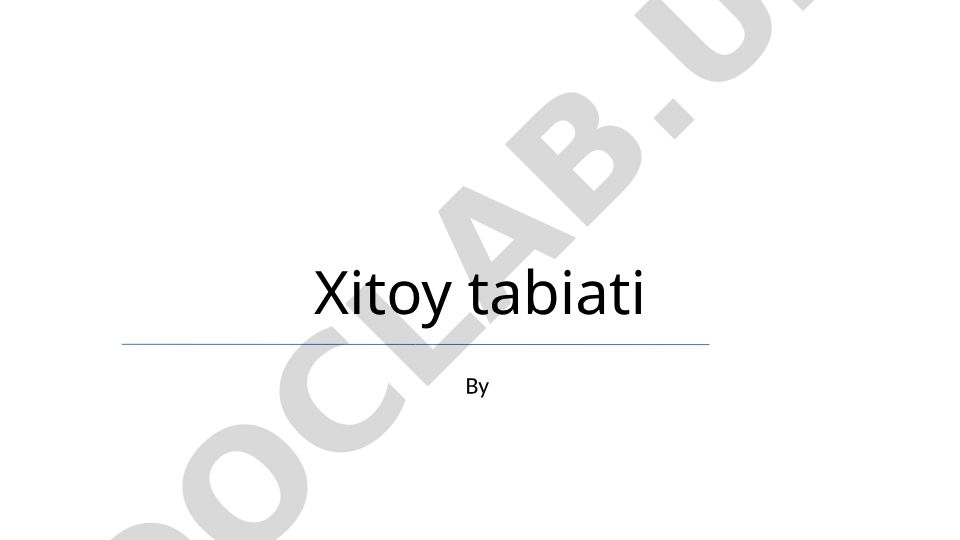 Xitoy tabiati va madaniyatida tabiatning ahamiyati
