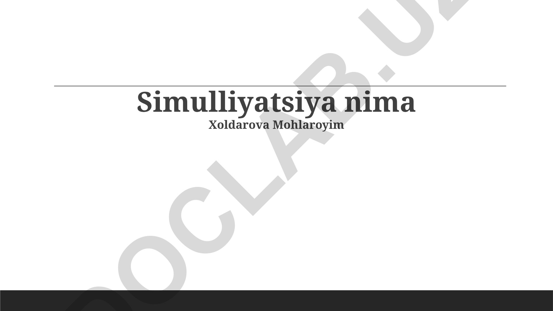 Simulyatsiya: turlari, qo'llanilishi va afzalliklari