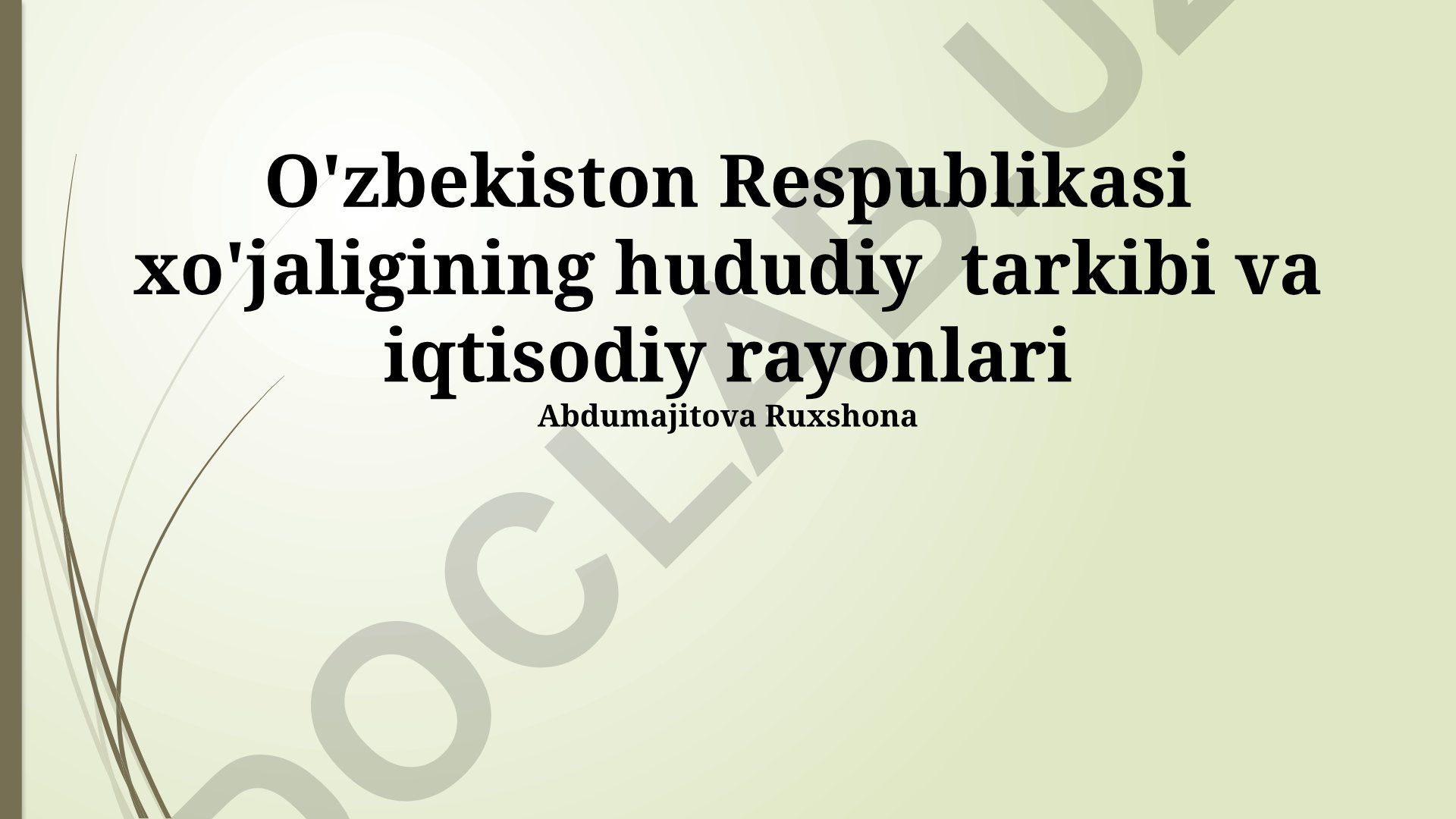 O'zbekiston Respublikasi xo'jaligining hududiy tarkibi va iqtisodiy rayonlari