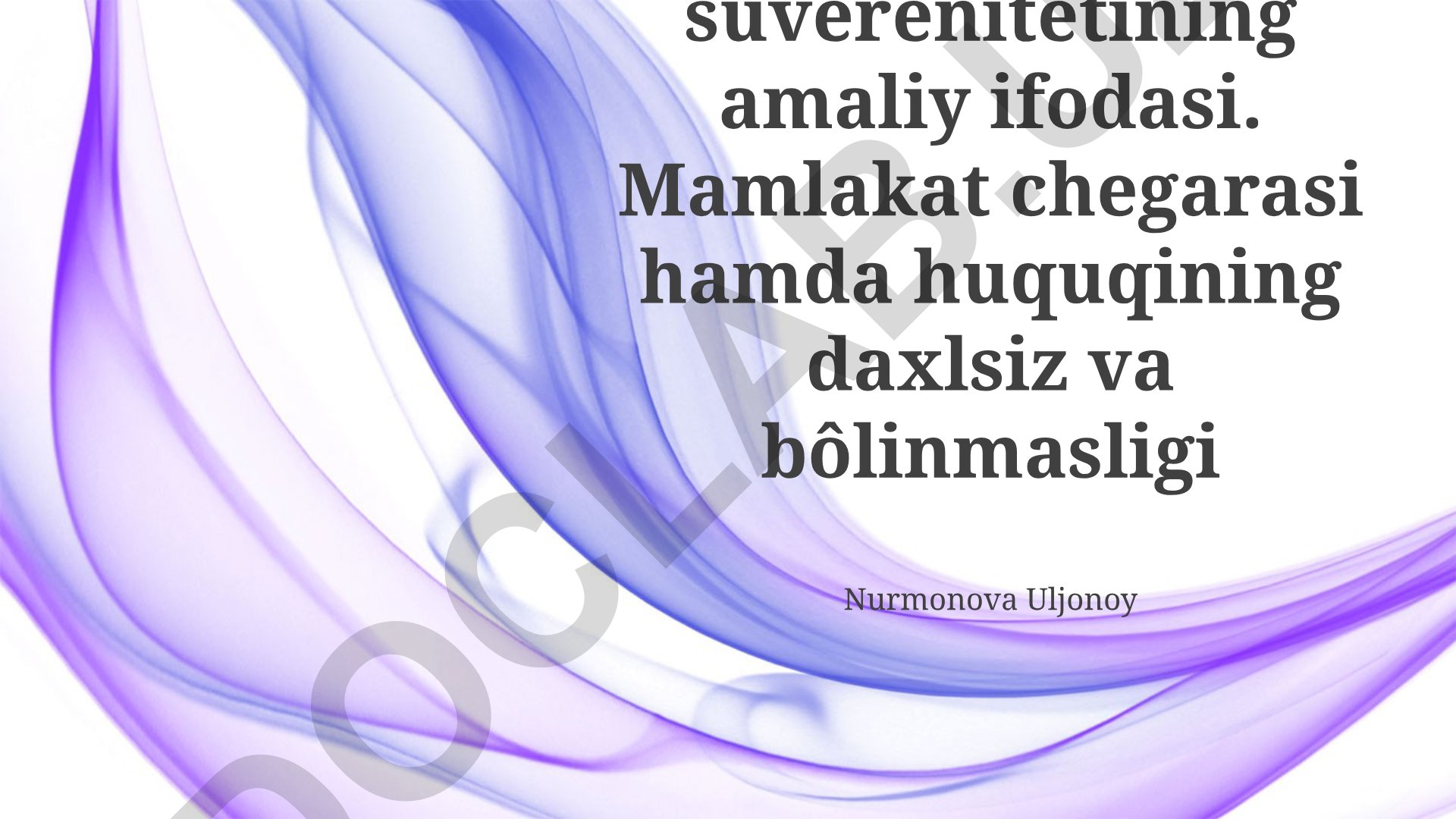 Davlat suvereniteti, chegaralar daxlsizligi va xalqaro huquq