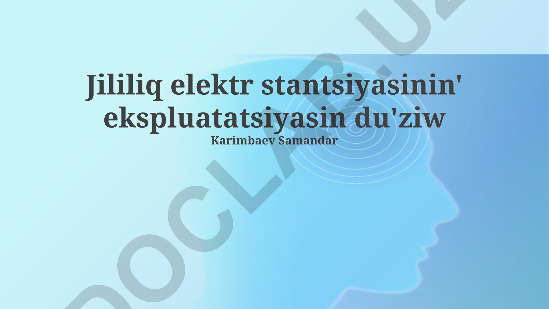 Jililiq elektr stantsiyasinin' ekspluatatsiyasin du'ziw