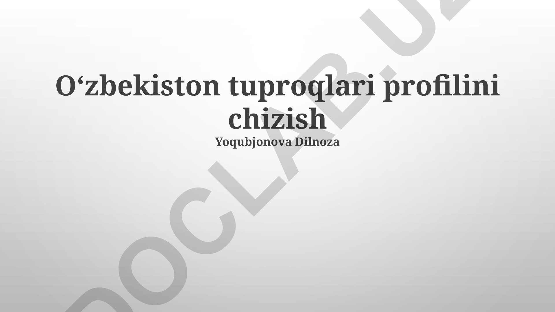 Oʻzbekiston tuproqlari profilini chizish