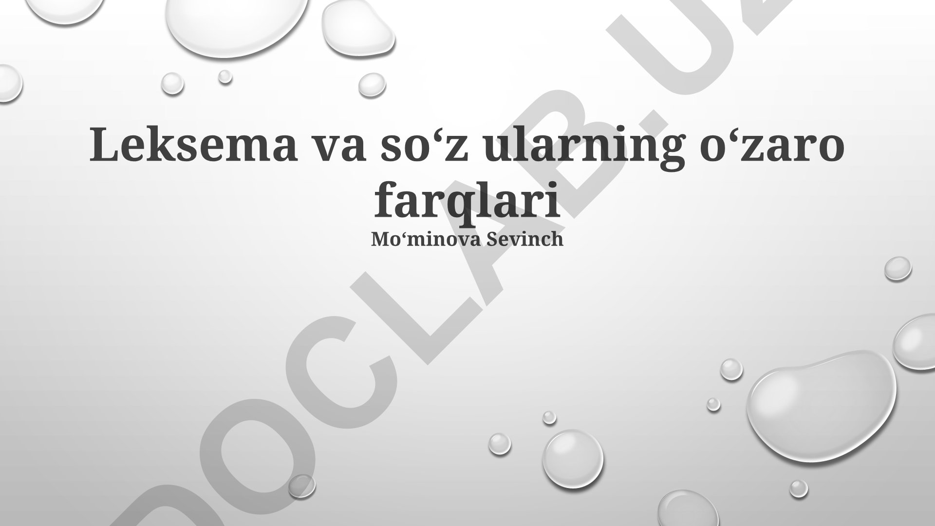 Leksema va soʻz ularning oʻzaro farqlari