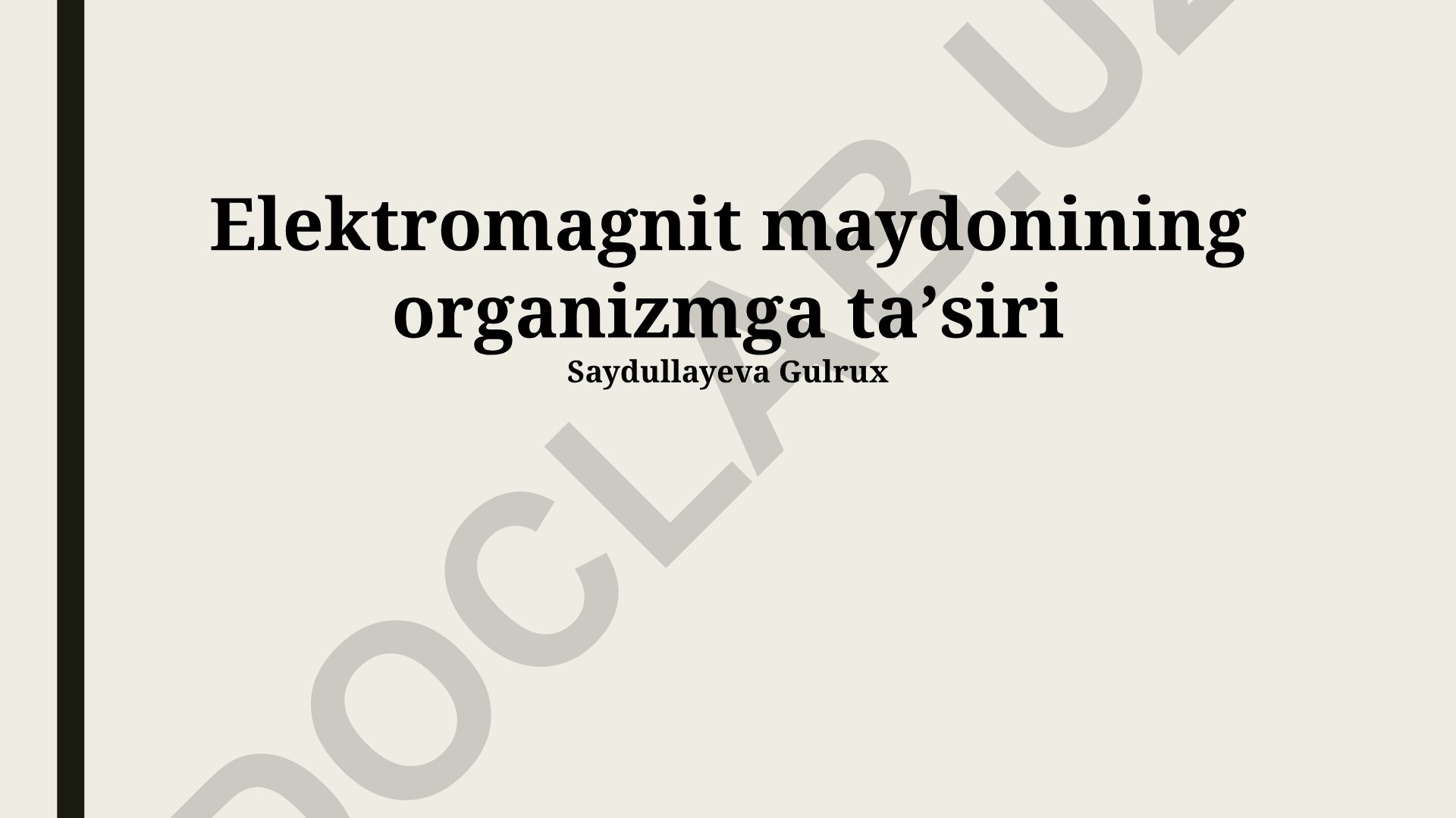 Elektromagnit maydonining organizmga ta'siri