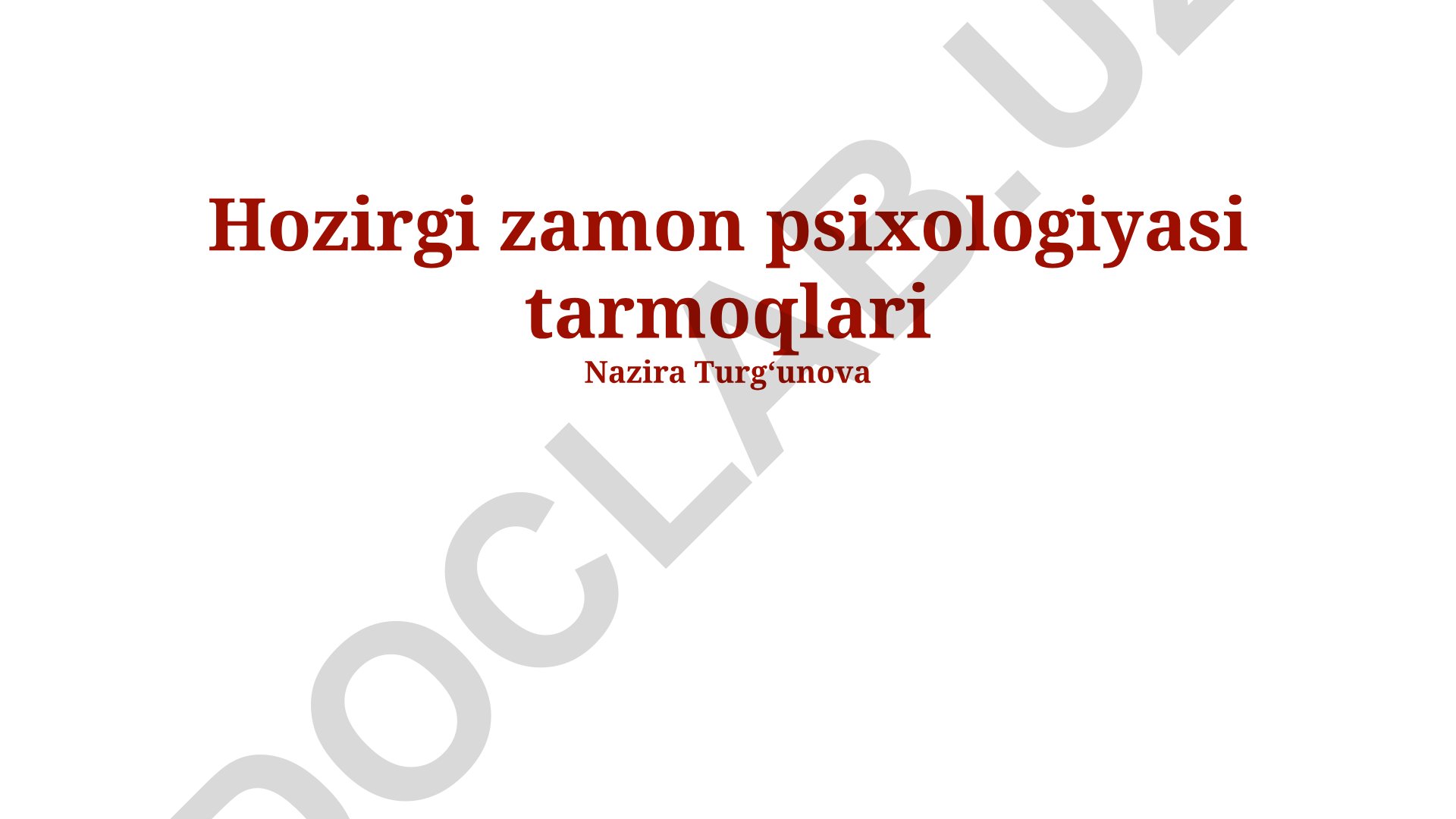 Hozirgi zamon psixologiyasi tarmoqlari