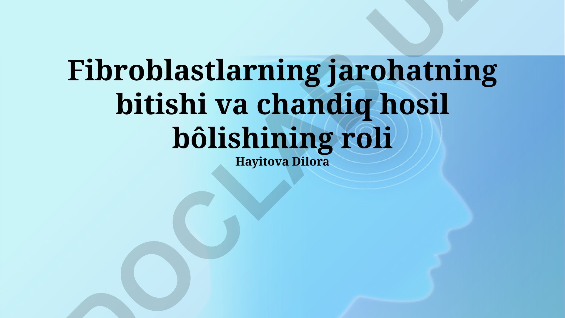 Fibroblastlarning jarohat bitishi va chandiq hosil bo'lishidagi roli