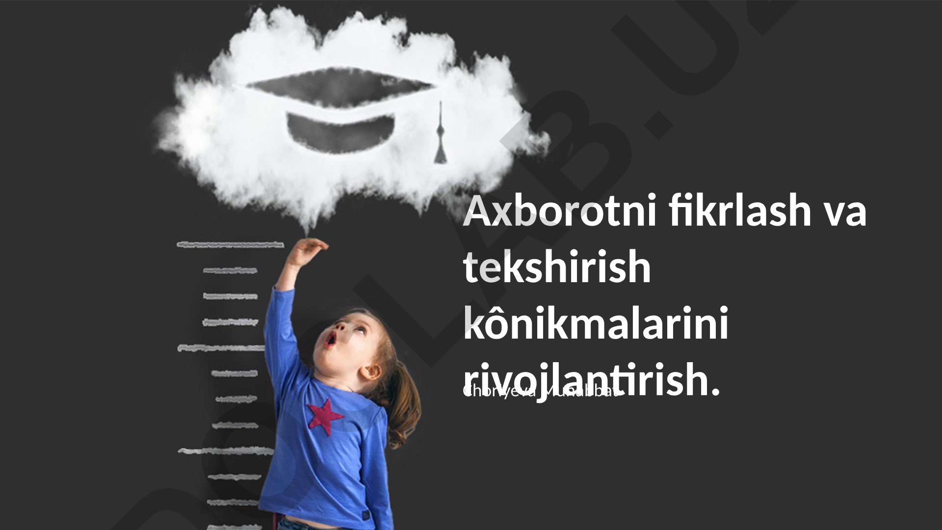 Axborotni fikrlash va tekshirish ko'nikmalarini rivojlantirish
