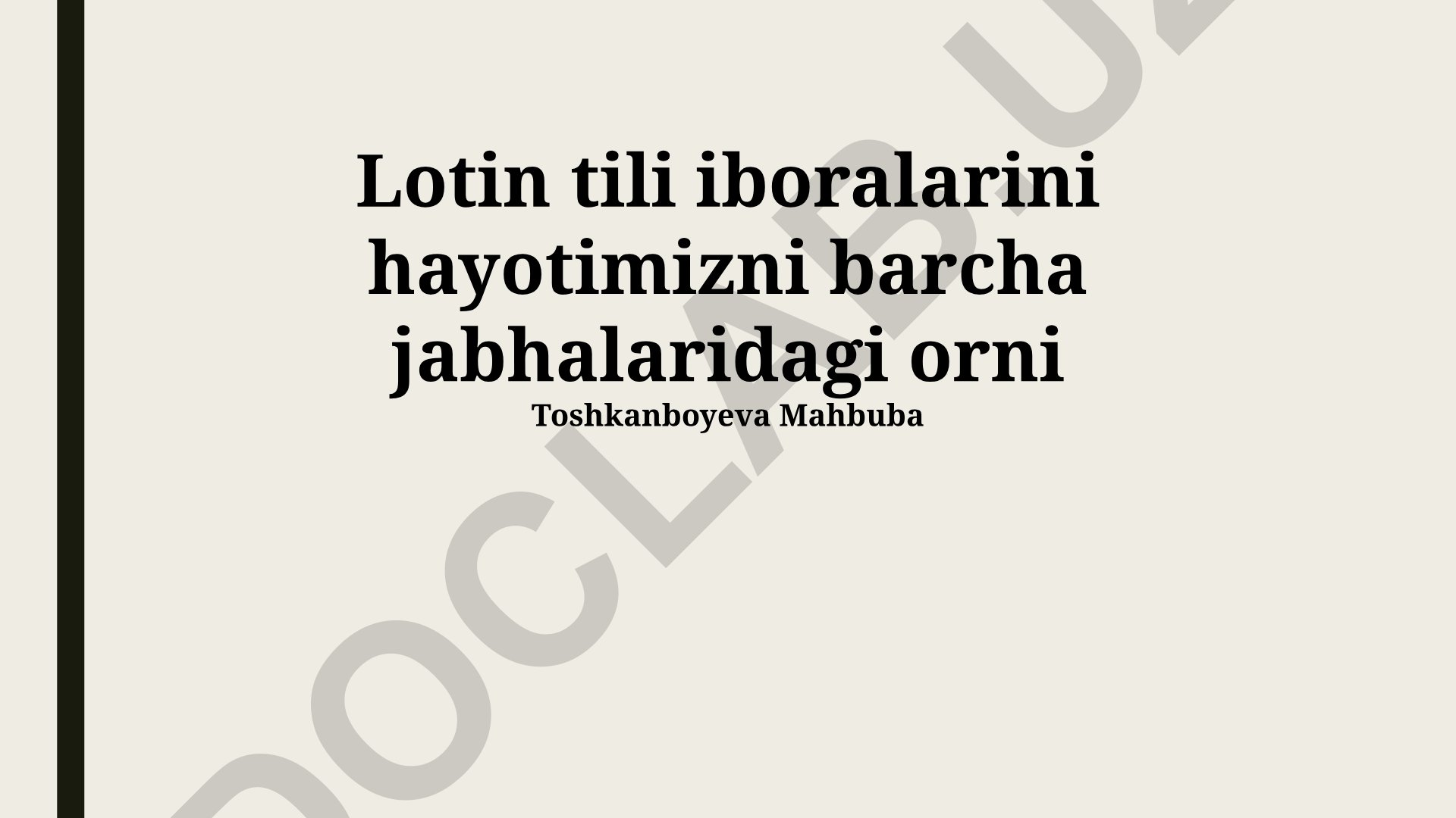 Lotin iboralarining hayotimizdagi o'rni va ta'siri