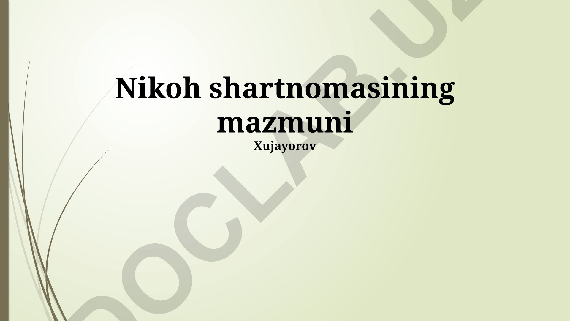 Nikoh shartnomasining mazmuni va bekor qilinishi