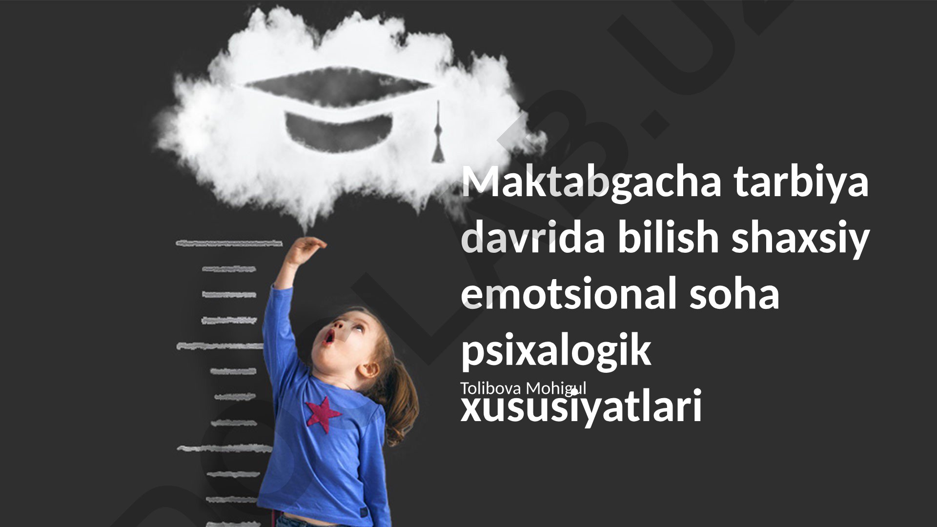 Maktabgacha tarbiya davrida bilish, shaxsiy emotsional soha psixologik xususiyatlari