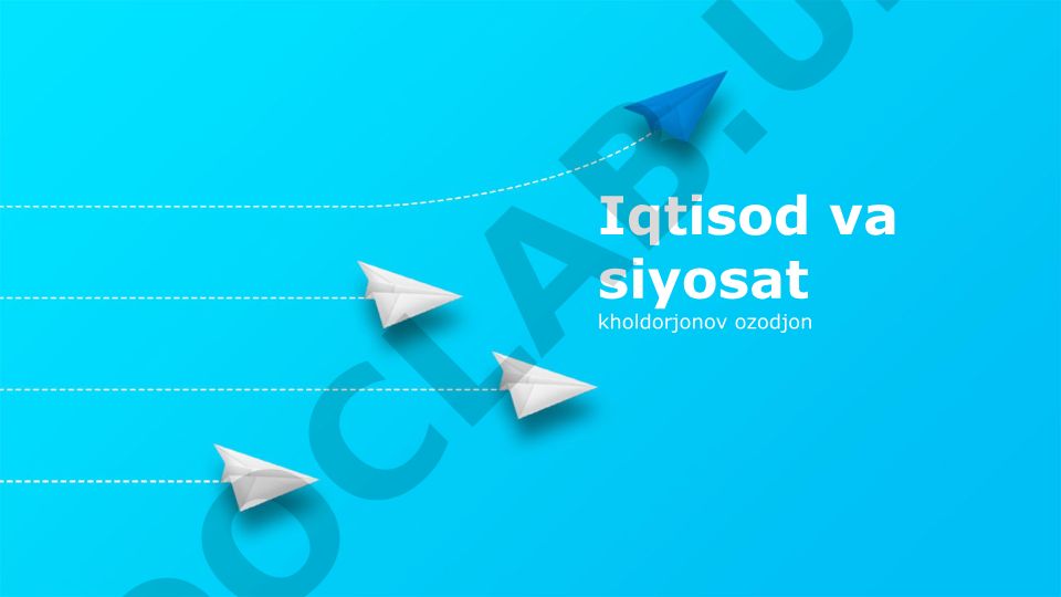 Iqtisod va siyosatning oʻzaro aloqasi