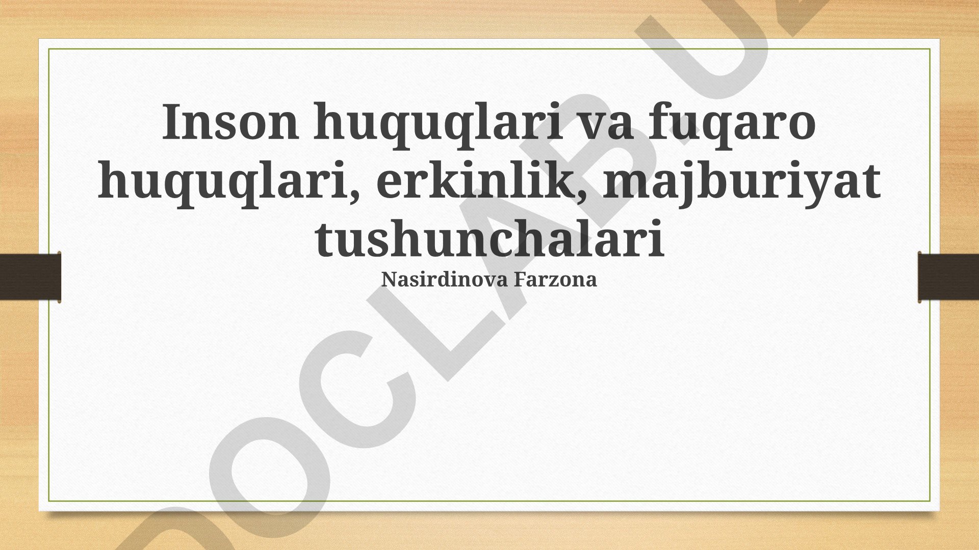 Inson huquqlari, fuqarolik huquqlari, erkinliklar va majburiyatlar