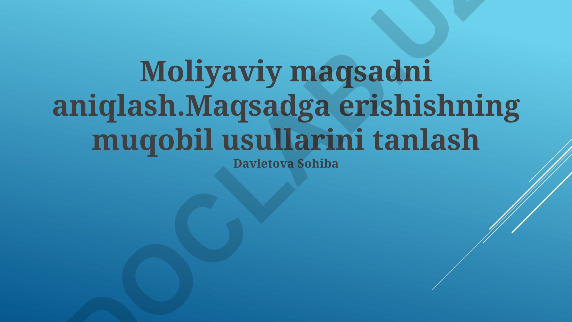 Moliyaviy maqsadni aniqlash va byudjet rejalashtirish