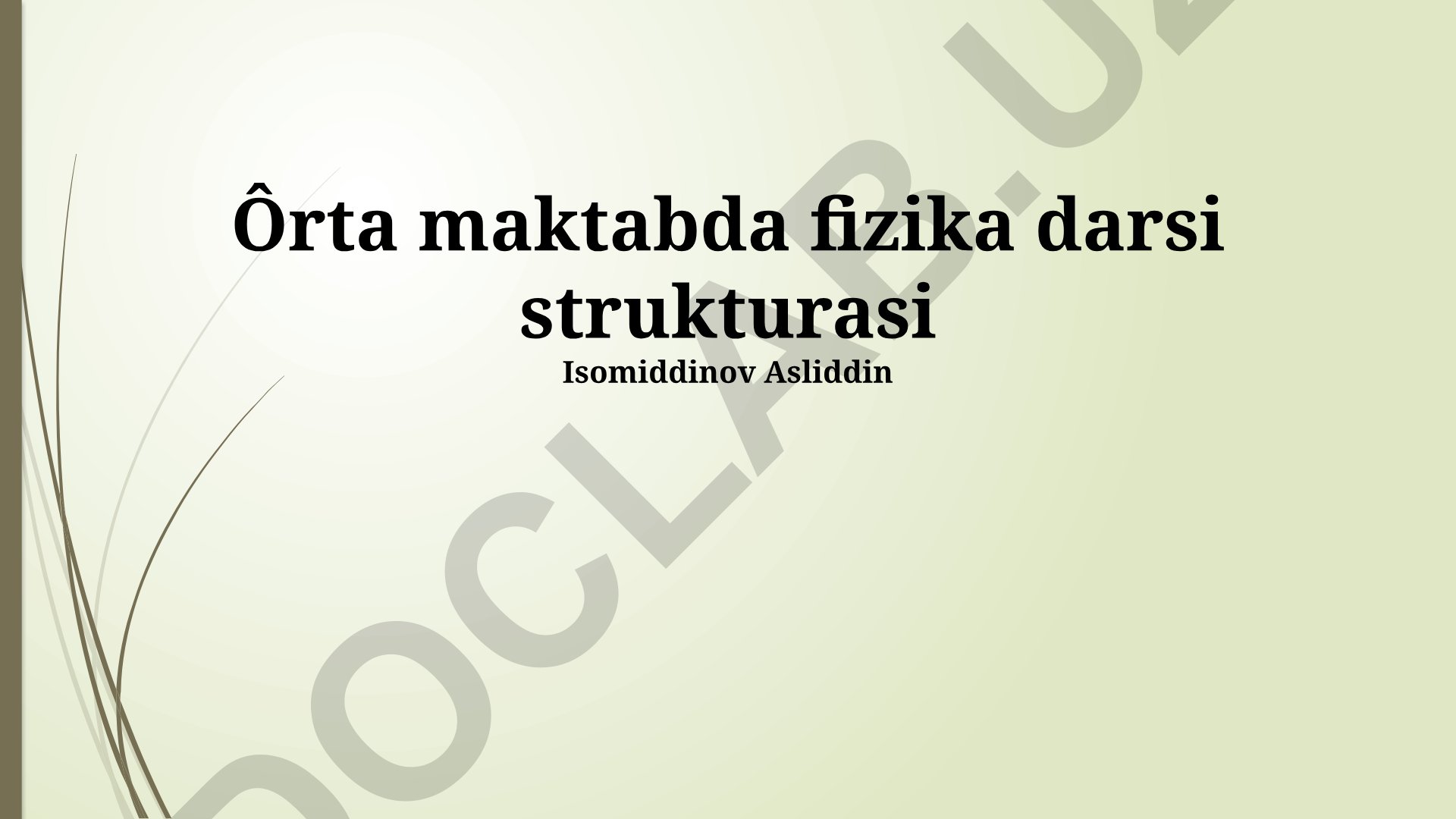 O'rta maktabda fizika darsi strukturasi