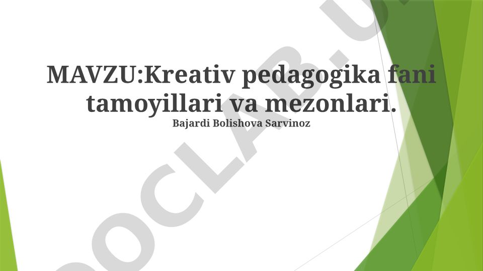 Kreativ pedagogika fani tamoyillari va mezonlari