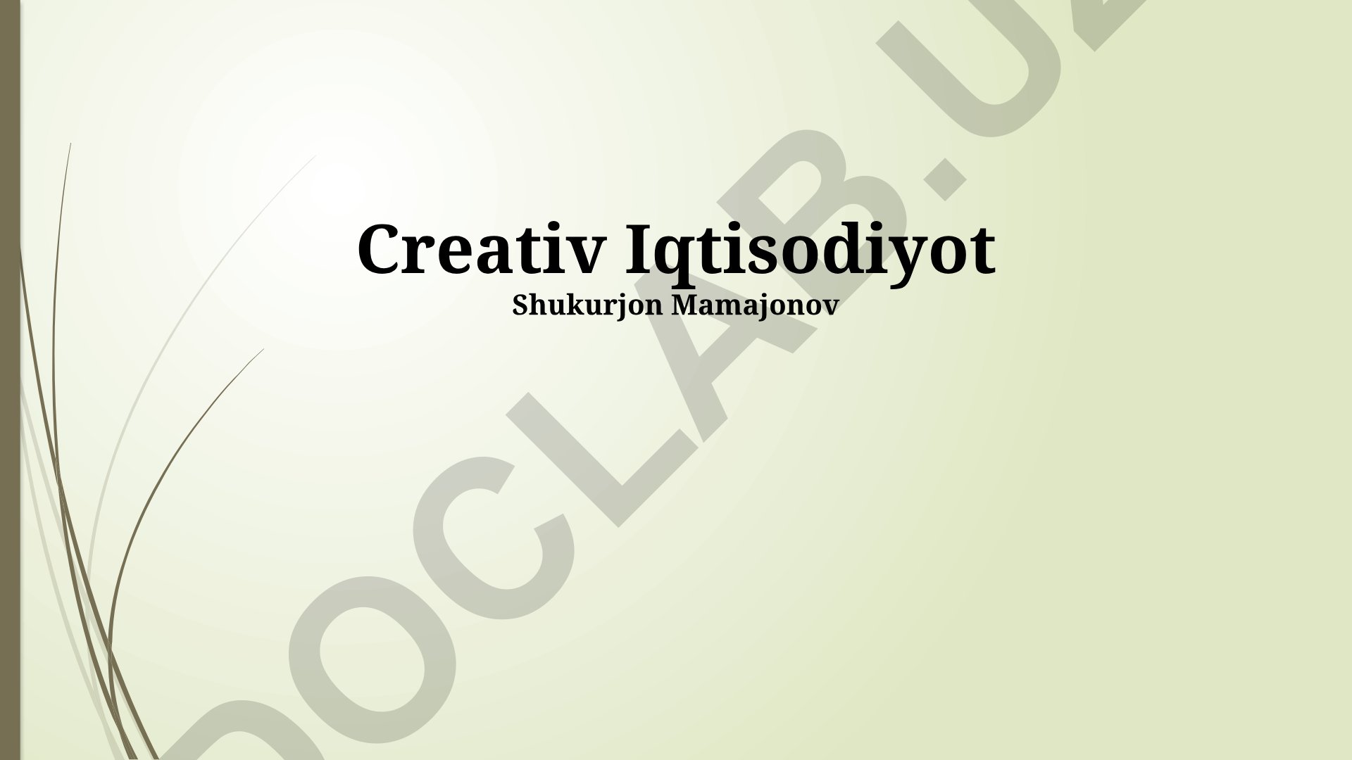 Ijodiy iqtisodiyot va O'zbekiston