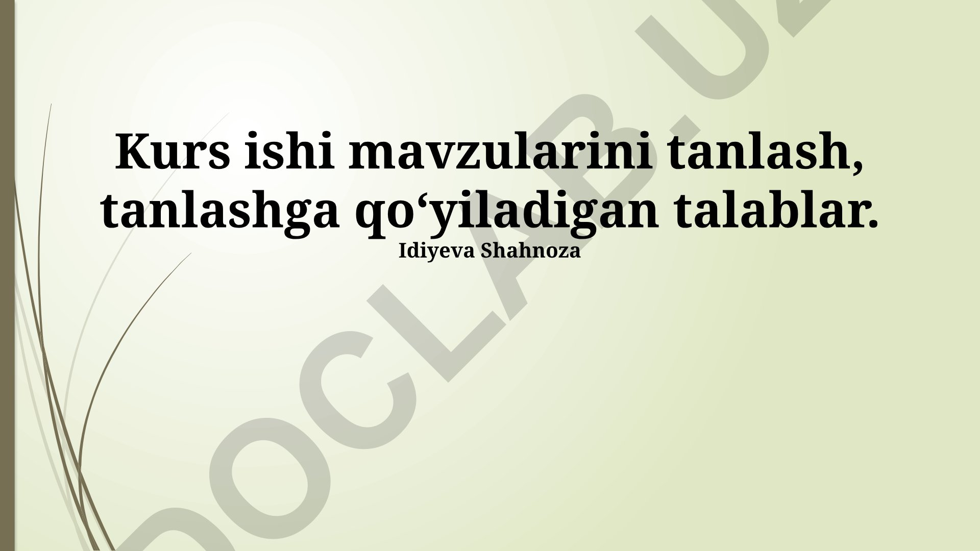 Kurs ishi mavzularini tanlash talablari va mezonlari