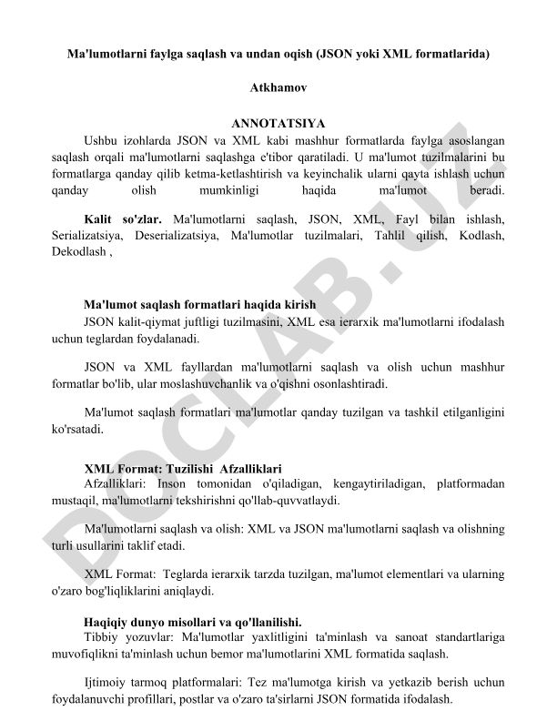 JSON va XML formatlarida ma'lumotlarni faylga saqlash va o'qish