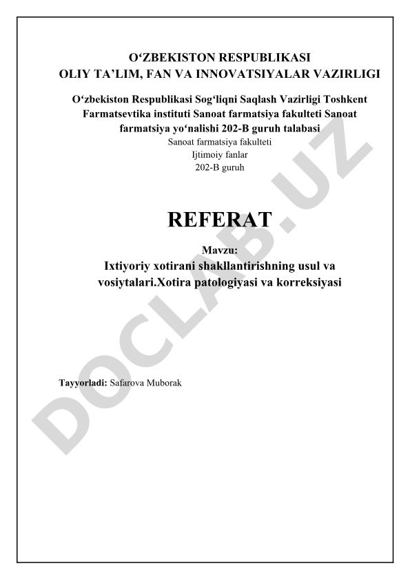 Ixtiyoriy xotirani shakllantirishning usul va vositalari. Xotira patologiyasi va korreksiyasi