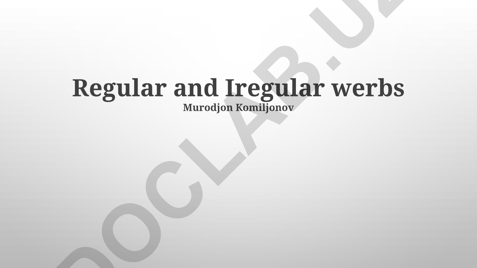 Regular and Irregular Verbs in English