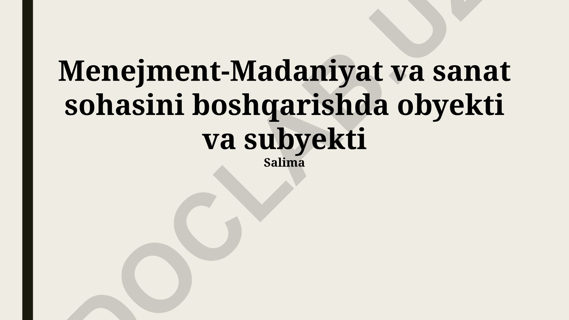 Madaniyat va san'at menejmenti: obyekt, subyekt va istiqbollar