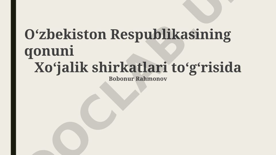 Iqtisodiy sheriklikning huquqiy asoslari va tashkil etish tartibi