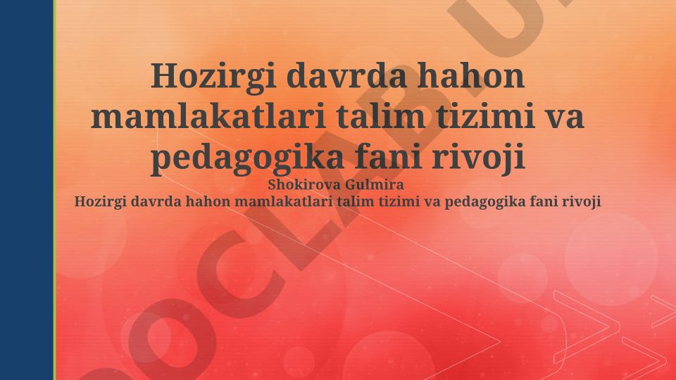 Hozirgi davrda G'arb mamlakatlari ta'lim tizimi va pedagogika fani rivoji