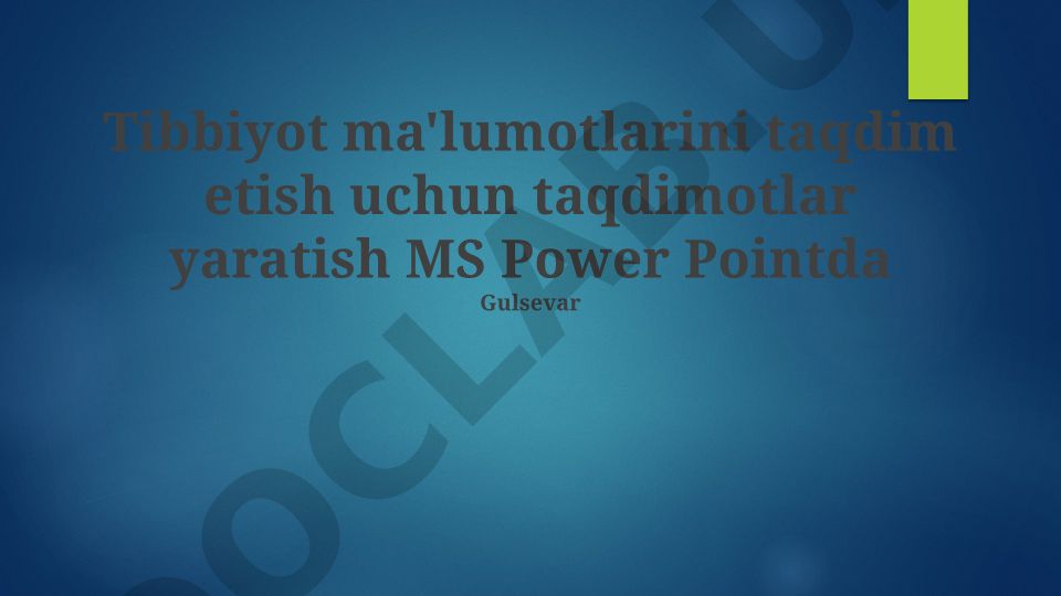 Tibbiyot ma'lumotlarini taqdim etish uchun taqdimotlar yaratish