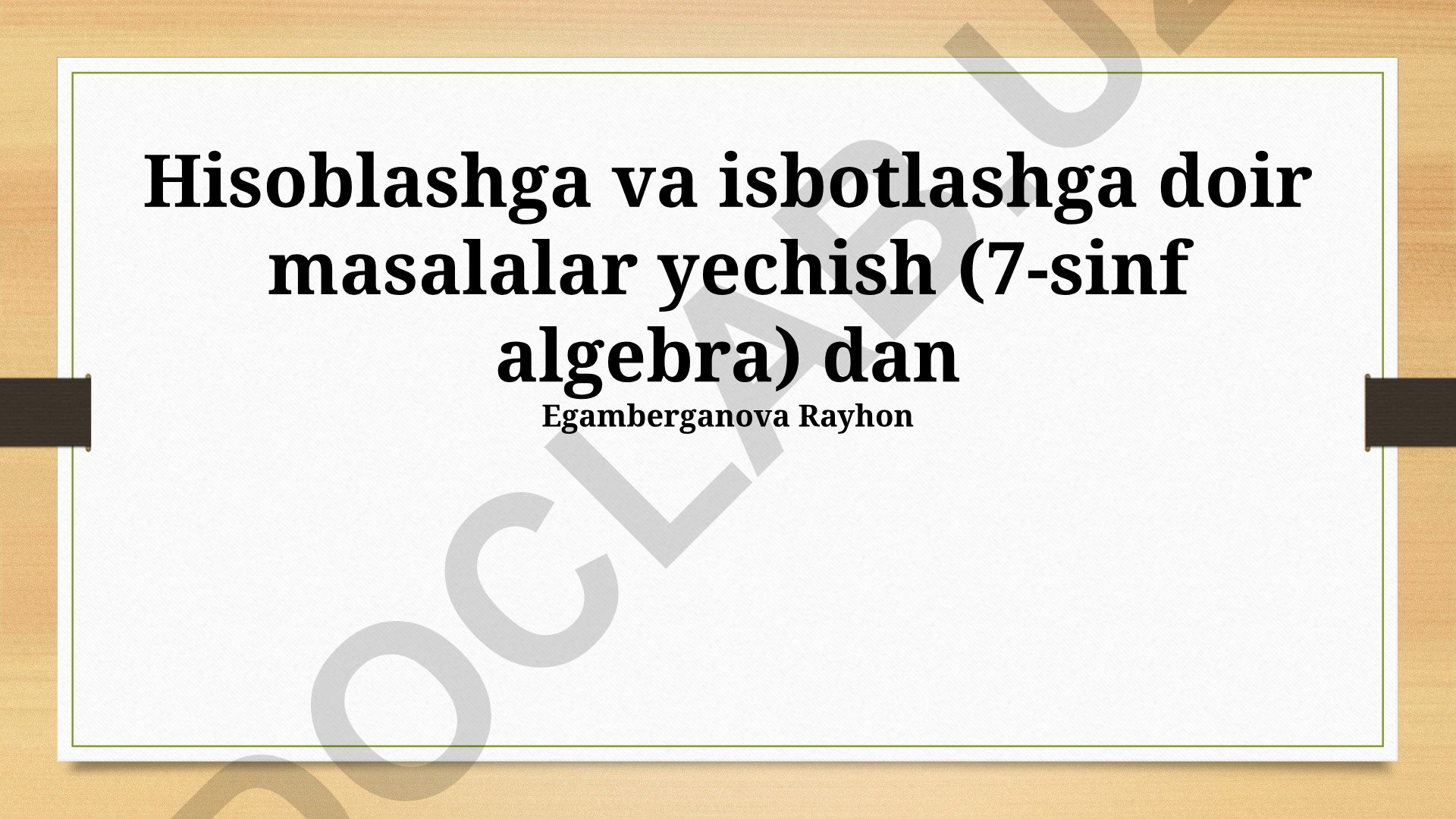7-sinf algebra hisoblash va isbotlash masalalari