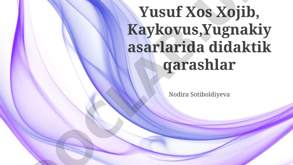 Yusuf Xos Xojib, Kaykovus, Yugnakiy asarlarida didaktik qarashlar