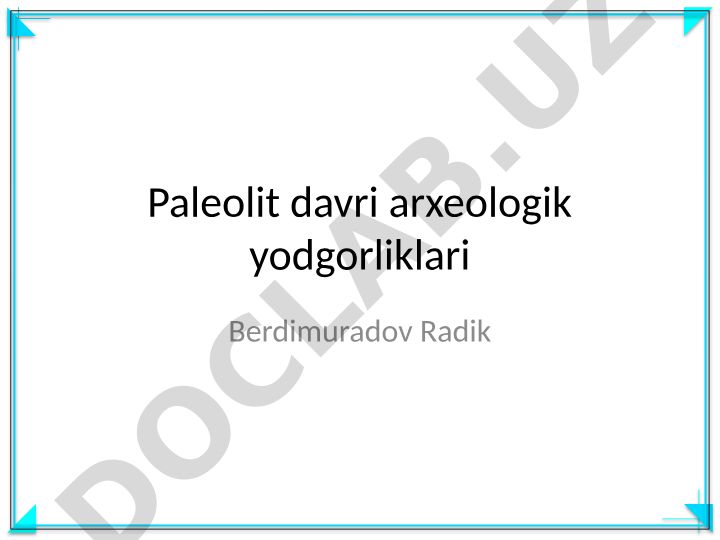 Paleolit davri arxeologik yodgorliklari