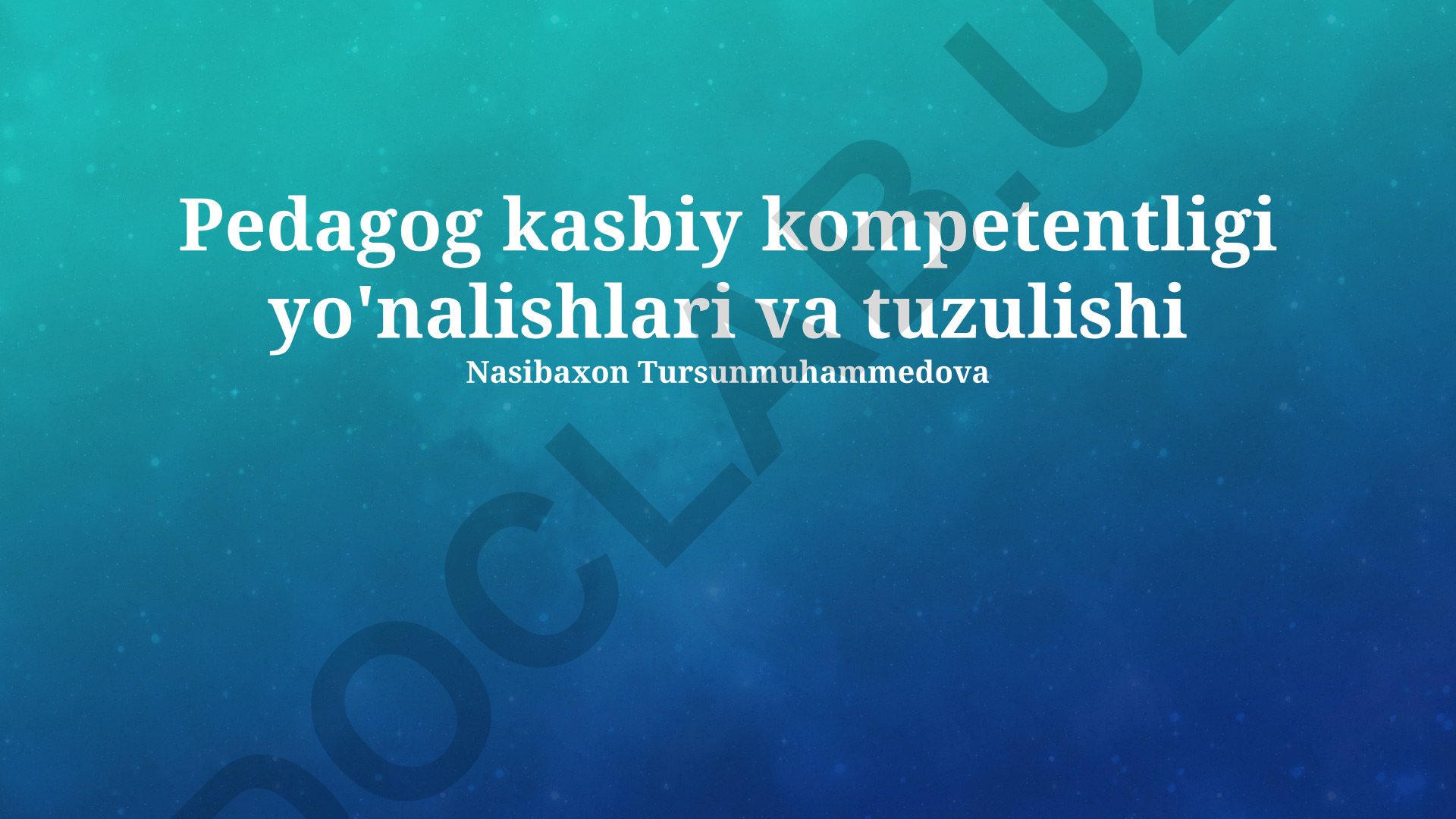 Pedagog kasbiy kompetentligi yo'nalishlari va tuzulishi